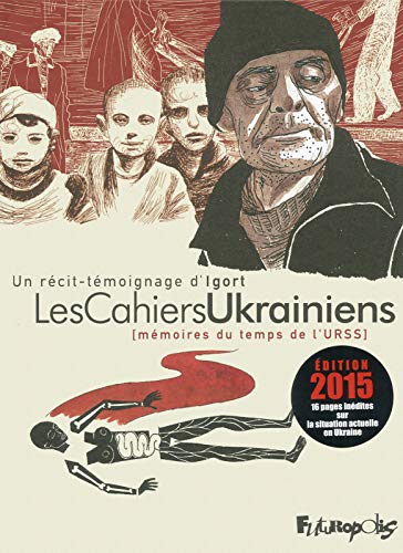 CAHIERS UKRAINIENS (LES) - MÉMOIRE DU TEMPS DE L'URSS