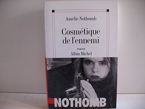 COSMETIQUE DE L'ENNEMI