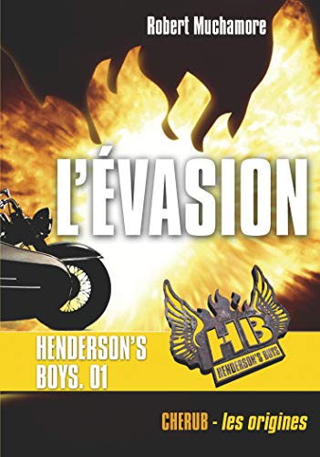 HB HENDERSON'S BOY -  T01 - L'ÉVASION