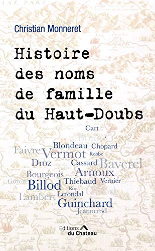 HISTOIRE DES NOMS DE FAMILLE DU HAUT-DOUBS