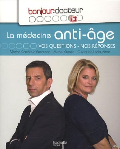 LA MÉDECINE ANTI-ÂGE