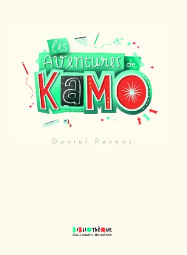 LES AVENTURES DE KAMO
