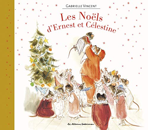LES NOËLS D'ERNEST ET CÉLESTINE