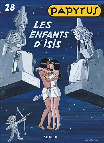 PAPYRUS - ENFANTS D'ISIS (LES )