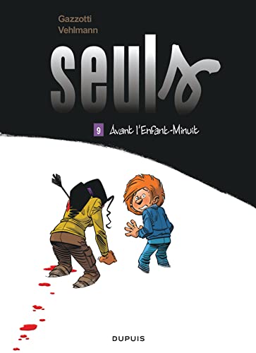 SEULS - T9 - AVANT L'ENFANT-MINUIT